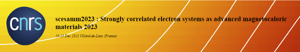 SCESAMM 2023 : Strongly correlated electron systems as advanced magnetocaloric materials 2023